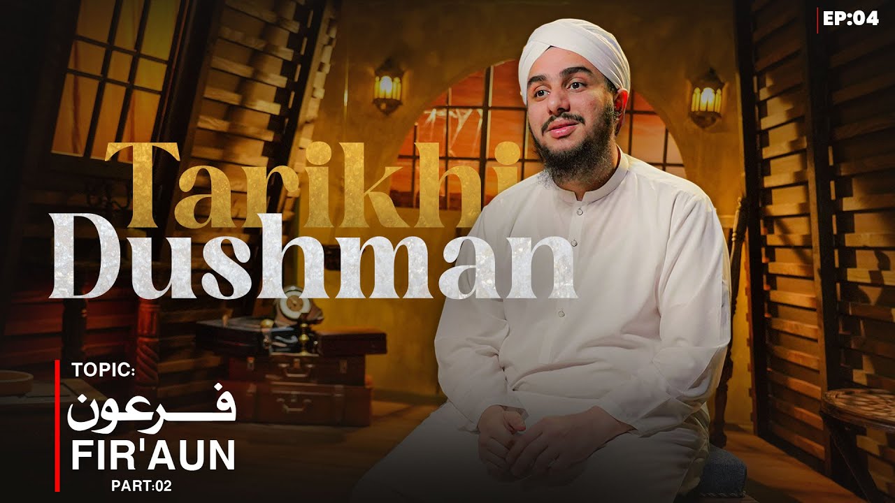 Tarikhi Dushman - Episode 4 | Firon ( Part:02) | Ramzan Special 2025 | Baghdad Raza Attari